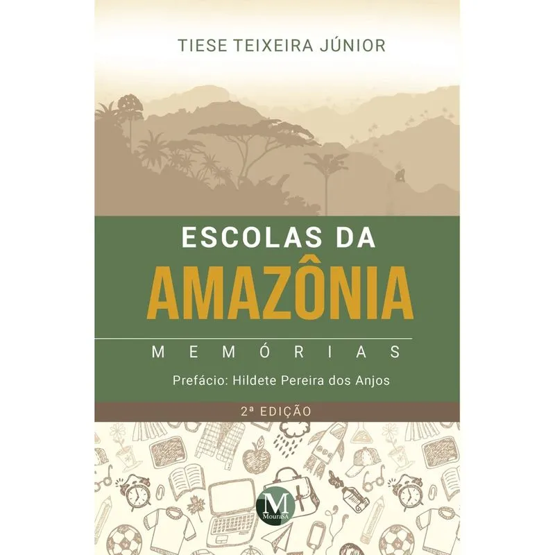 Livro - Escolas da Amazônia: memórias 2ª edição