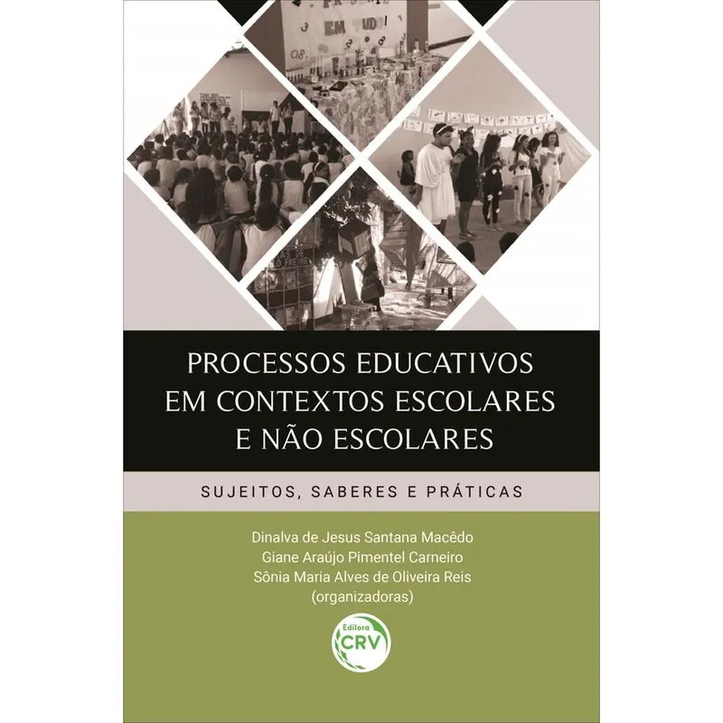 Livro - Processos educativos em contextos escolares e não escolares: sujeitos, saberes e práticas