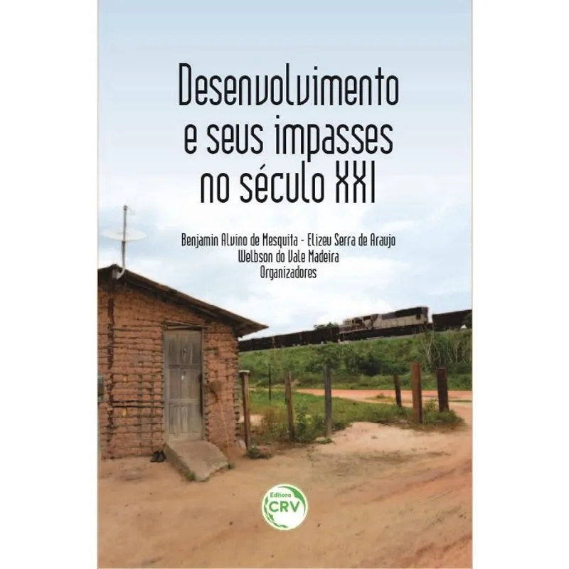 Livro - Desenvolvimento e seus impasses no século XXI