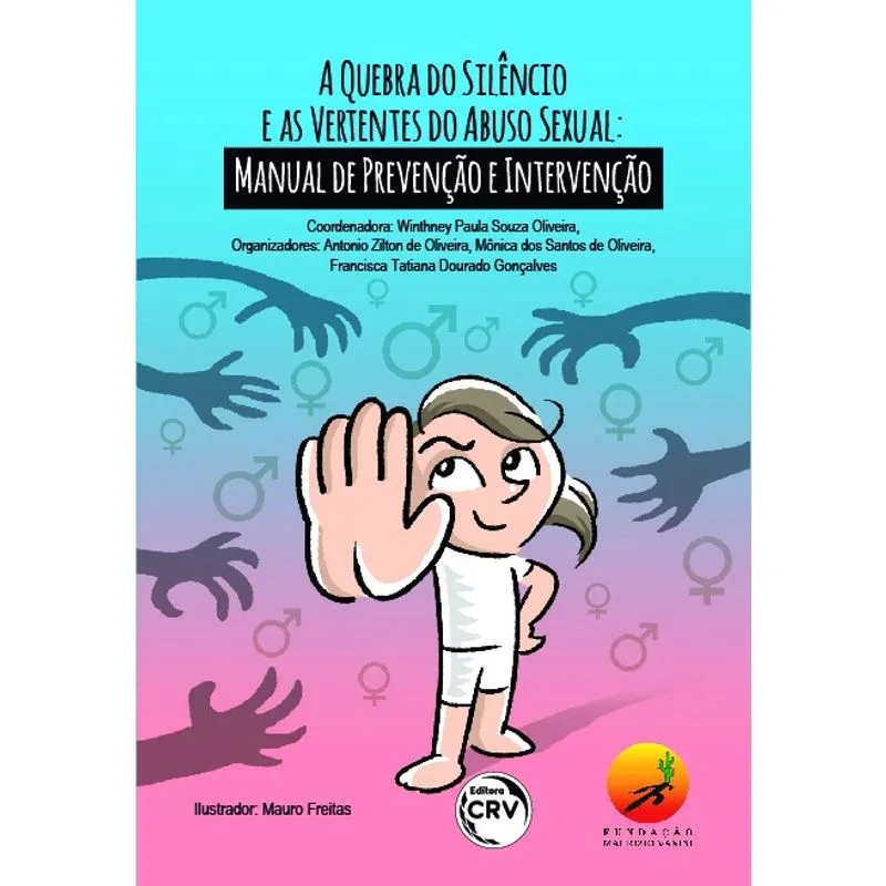 Livro - A quebra do silêncio e as vertentes do abuso sexual