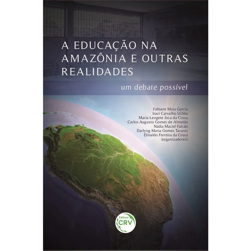 Livro - A educação na Amazônia e outras realidades: um debate possível