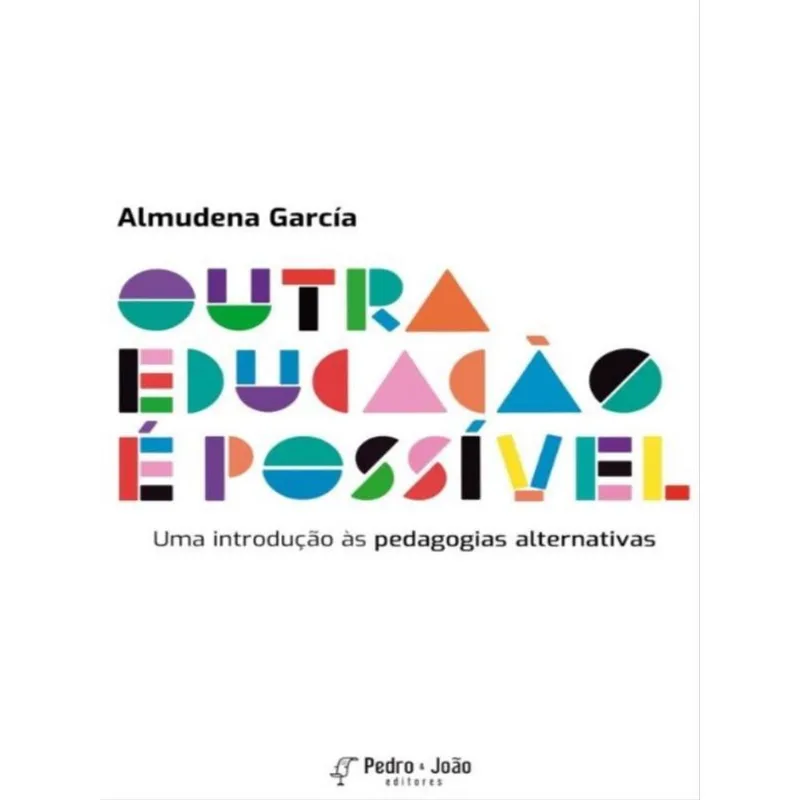 OUTRA EDUCAÇÃO É POSSÍVEL
