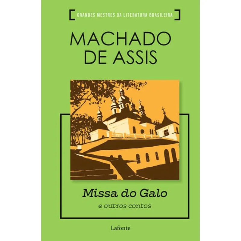 MISSA DO GALO E OUTROS CONTOS