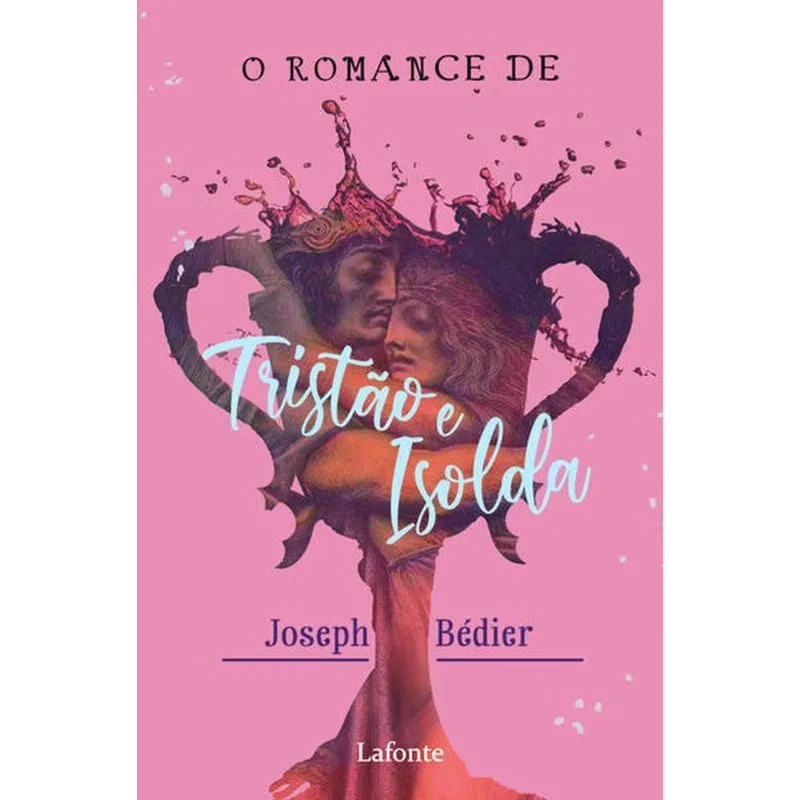O Romance De Tristão E Isolda