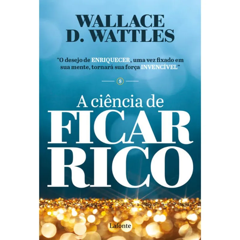 A CIÊNCIA DE FICAR RICO