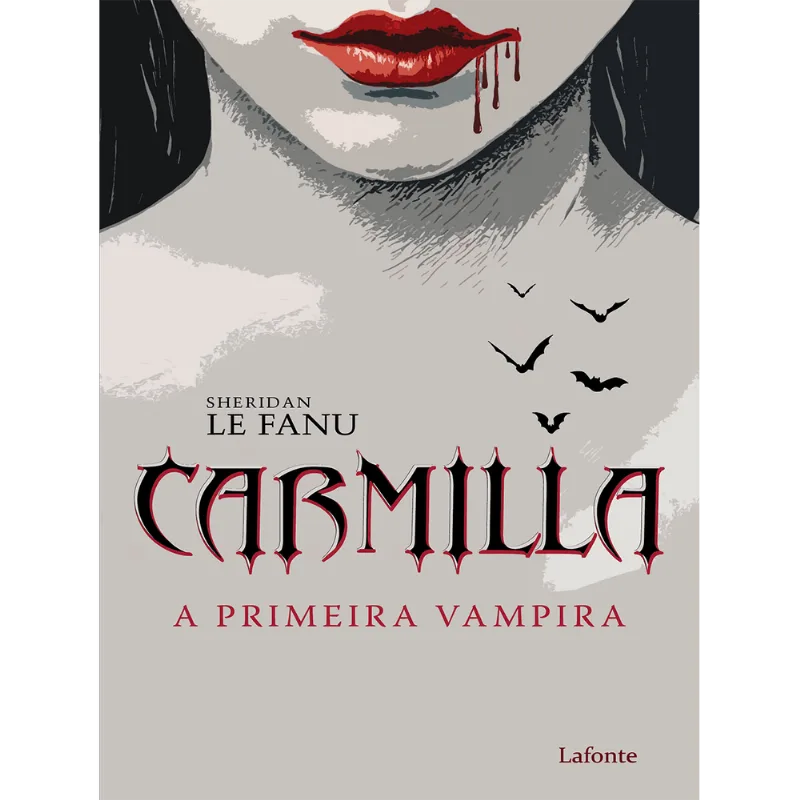 Carmilla- A Primeira Vampira - Sheridan Le Fanu