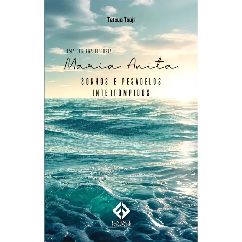 Maria anita – sonhos E pesadelos interrompidos