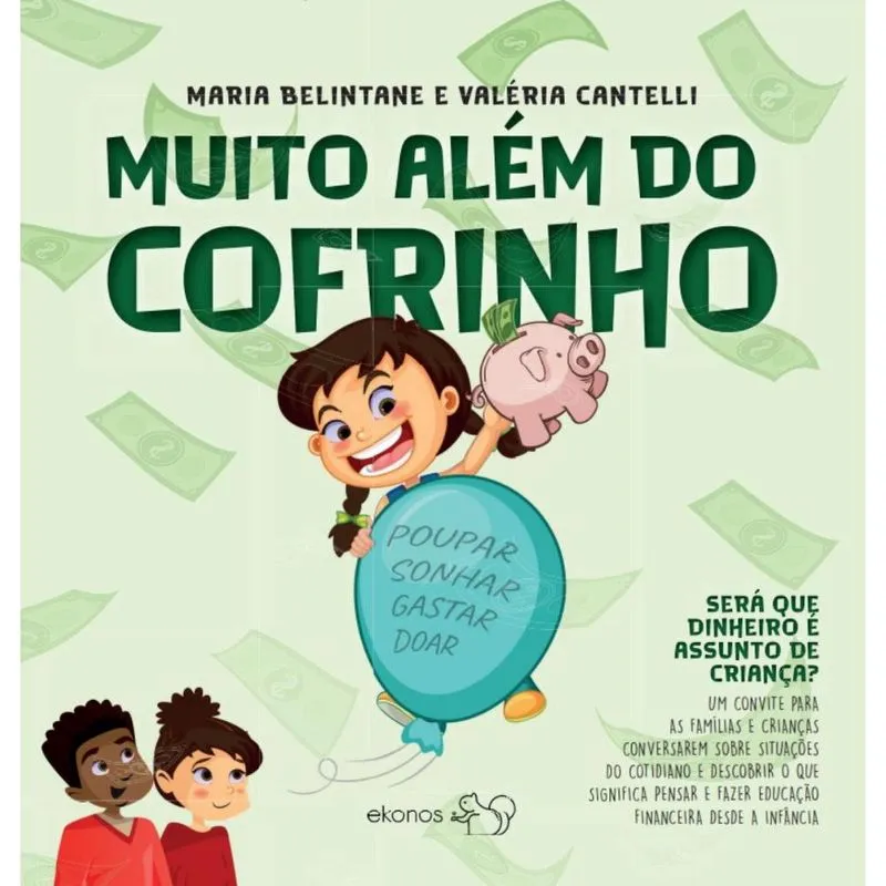 Muito além do cofrinho