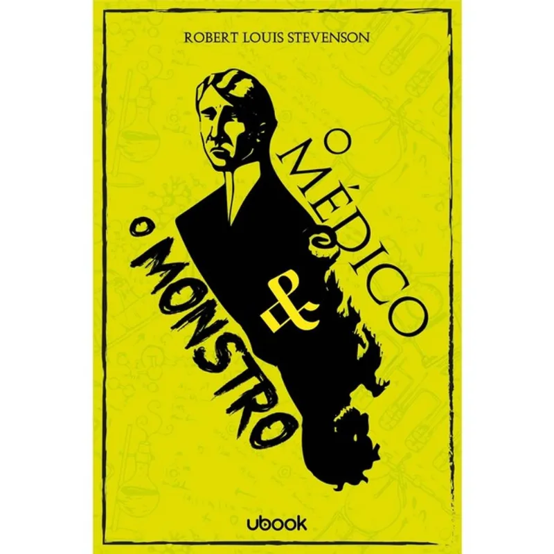 O MÉDICO E O MONSTRO