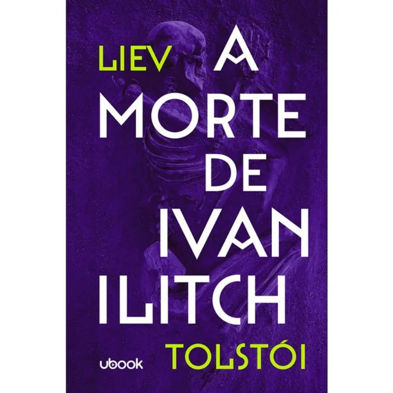 A MORTE DE IVAN ILITCH