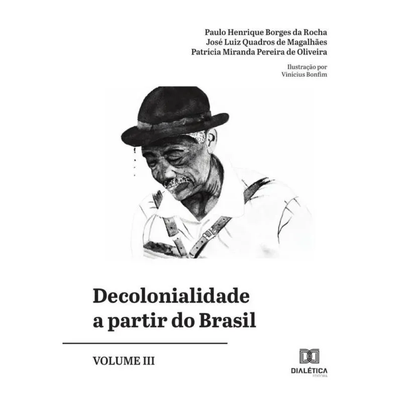 Decolonialidade a partir do Brasil - Volume 3-Português