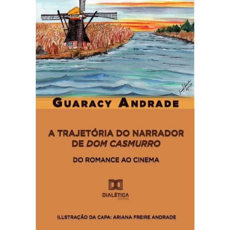 A trajetória do narrador de Dom Casmurro - Português