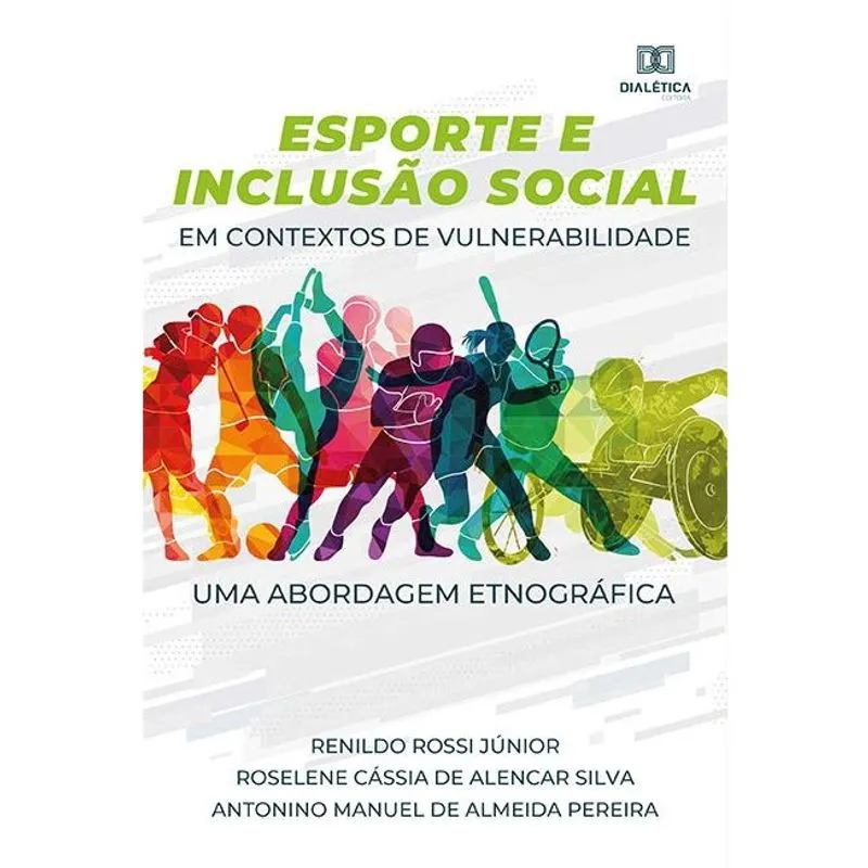 Esporte e Inclusão Social em contextos de vulnerabilidade: uma abordagem etnográfica