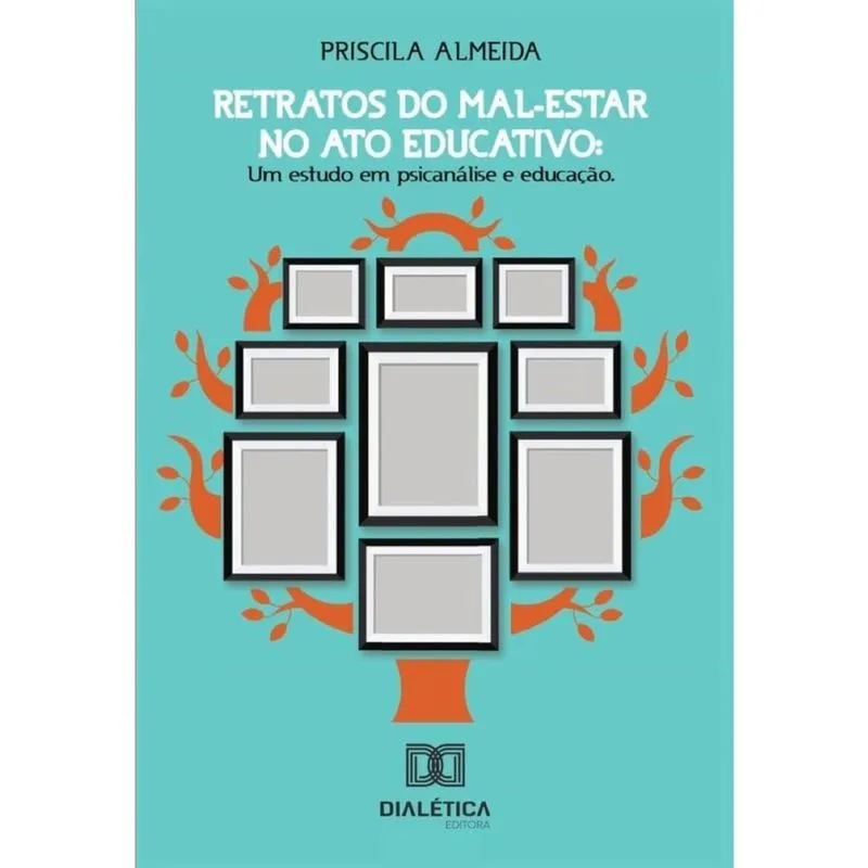 Retratos do mal-estar no ato educativo-Português