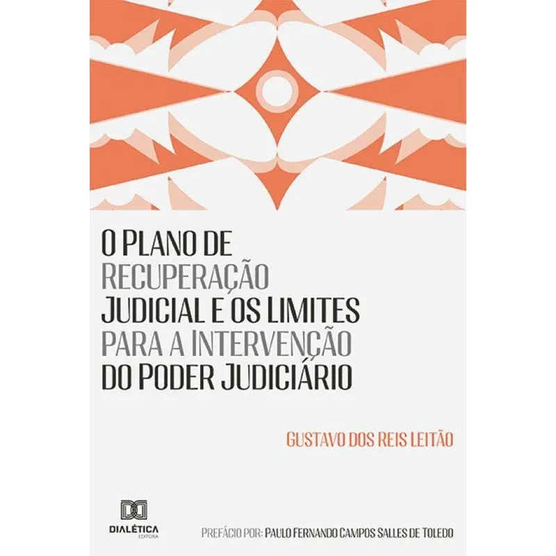 O Plano de Recuperação Judicial e os Limites para a Interve