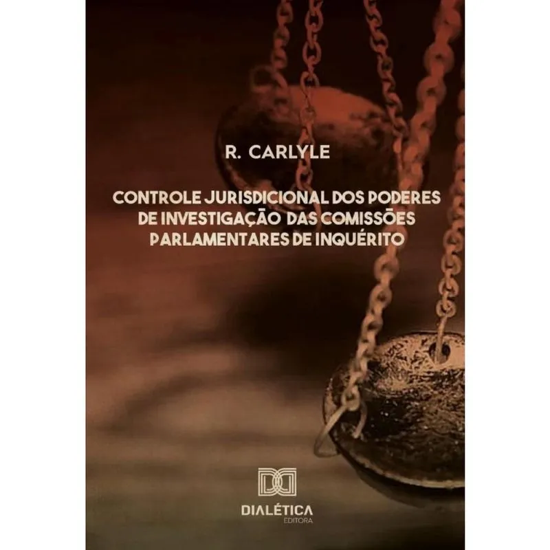 Controle jurisdicional dos poderes de investigação das comissões parlamentares de inquérito - Portug