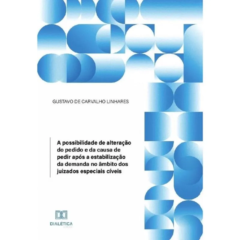 A possibilidade de alteração do pedido e da causa de pedir após a estabilização da demanda no âmbito