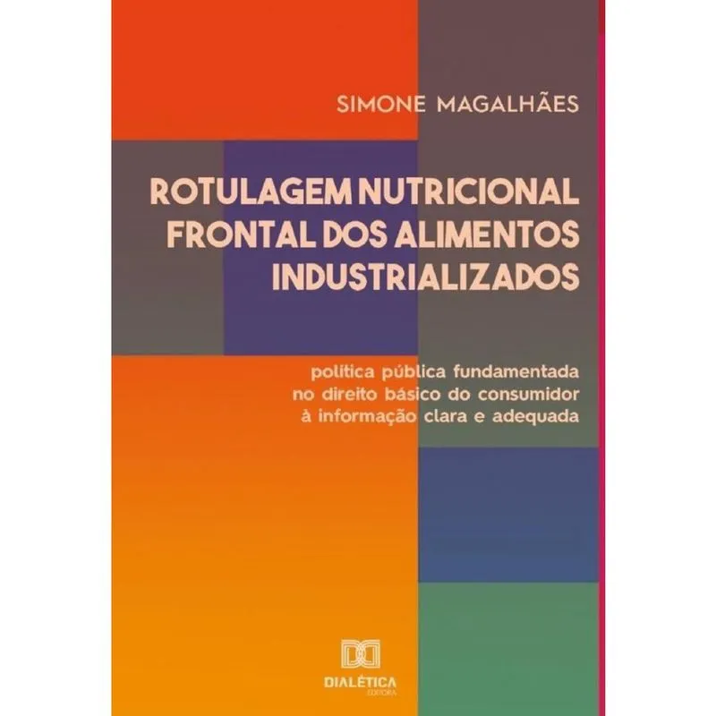 Rotulagem Nutricional Frontal dos Alimentos Industrializados - Português