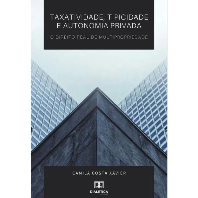 Taxatividade, tipicidade e autonomia privada-Português