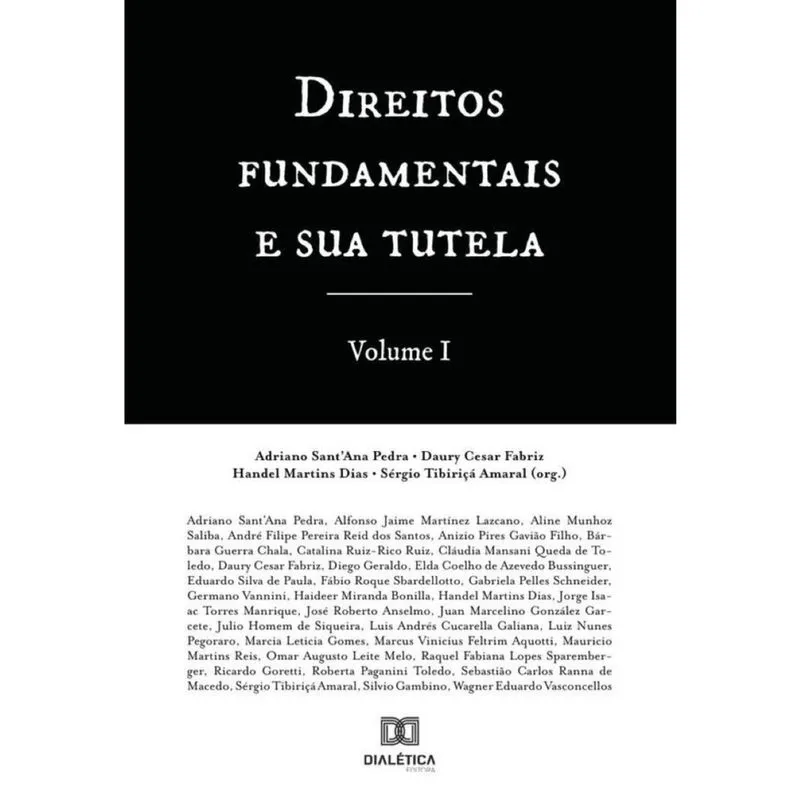 Direitos fundamentais e sua tutela - Volume 1-Português