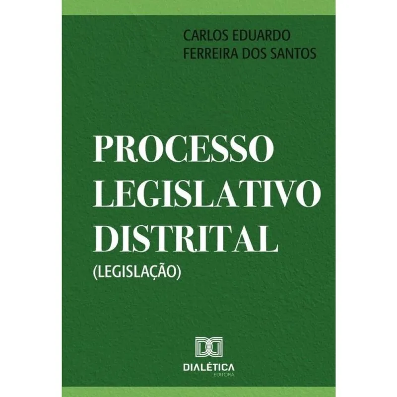 Processo Legislativo Distrital (Legislação) - Português