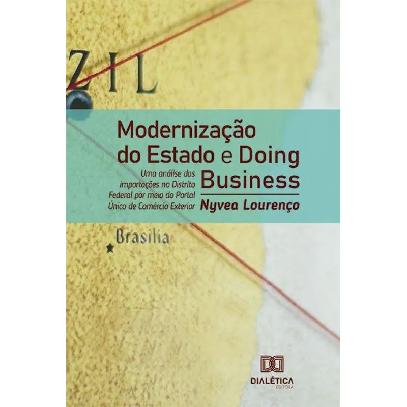 Modernização do Estado e Doing Business: Uma análise das im