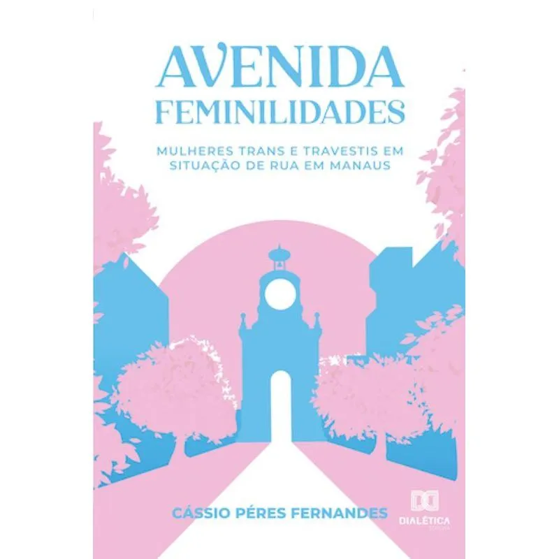 Avenida Feminilidades: Mulheres trans e travestis em situaç