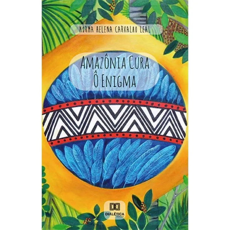 Amazônia Cura. ô Enigma