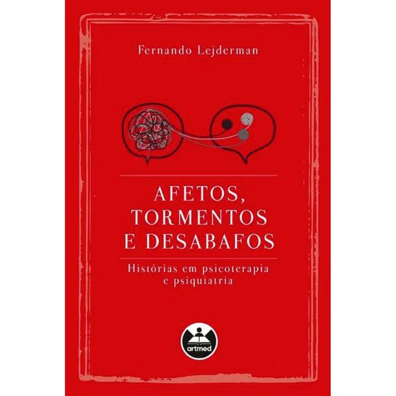 AFETOS, TORMENTOS E DESABAFOS