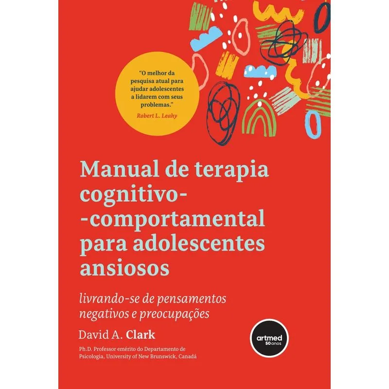 Manual de Terapia Cognitivo-comportamental para Adolescentes Ansiosos