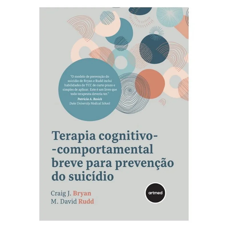 TERAPIA COGNITIVO-COMPORTAMENTAL BREVE PARA PREVENÇÃO DO SUICÍDIO