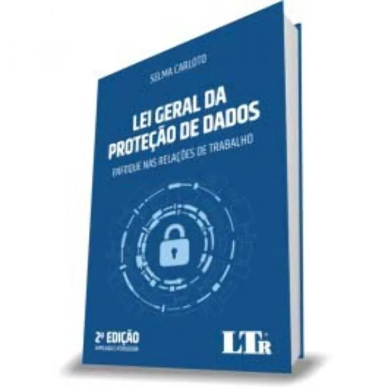 Lei geral da protecao de dados - 02ED/21