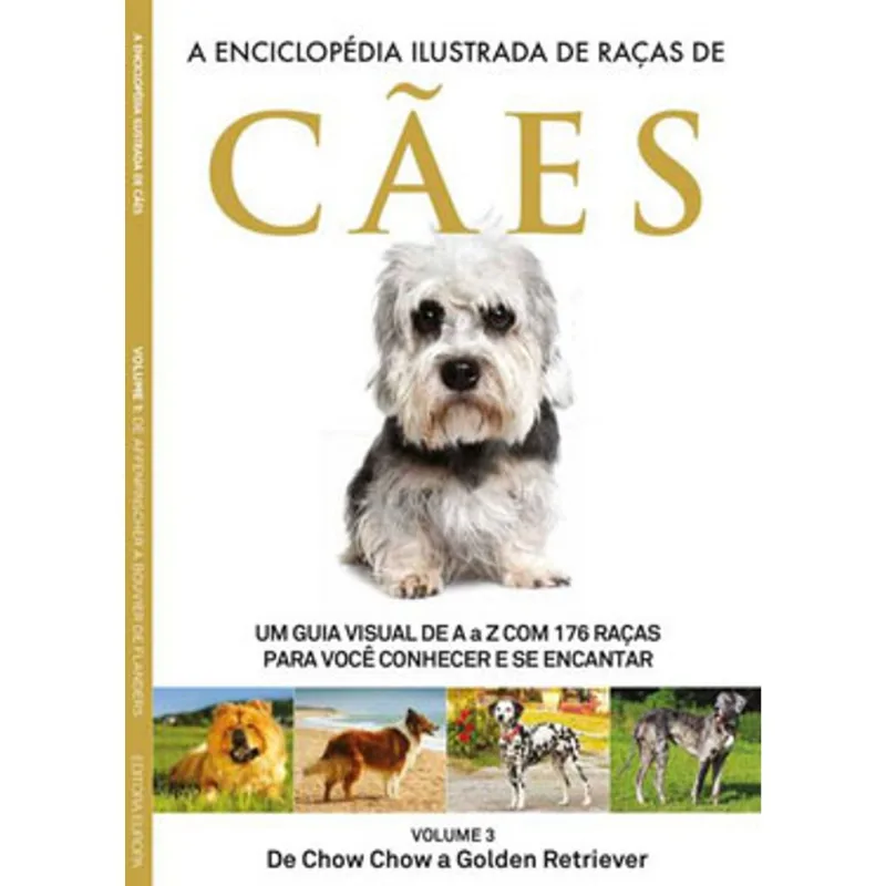 A ENCICLOPÉDIA ILUSTRADA DE RAÇAS DE CÃES - VOLUME 3