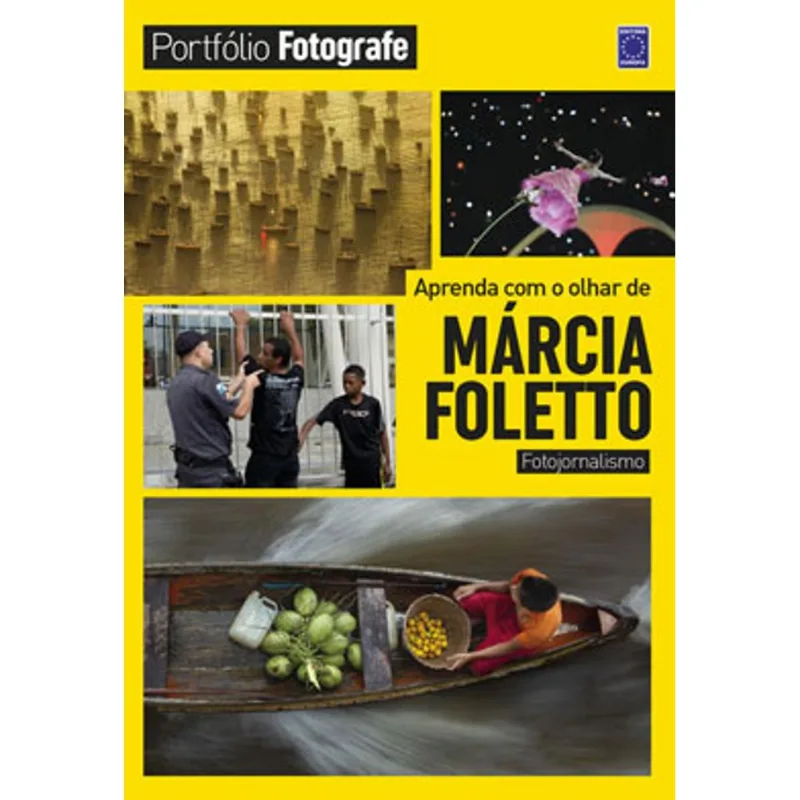 PORTFÓLIO FOTOGRAFE EDIÇÃO 4 - MÁRCIA FOLETTO
