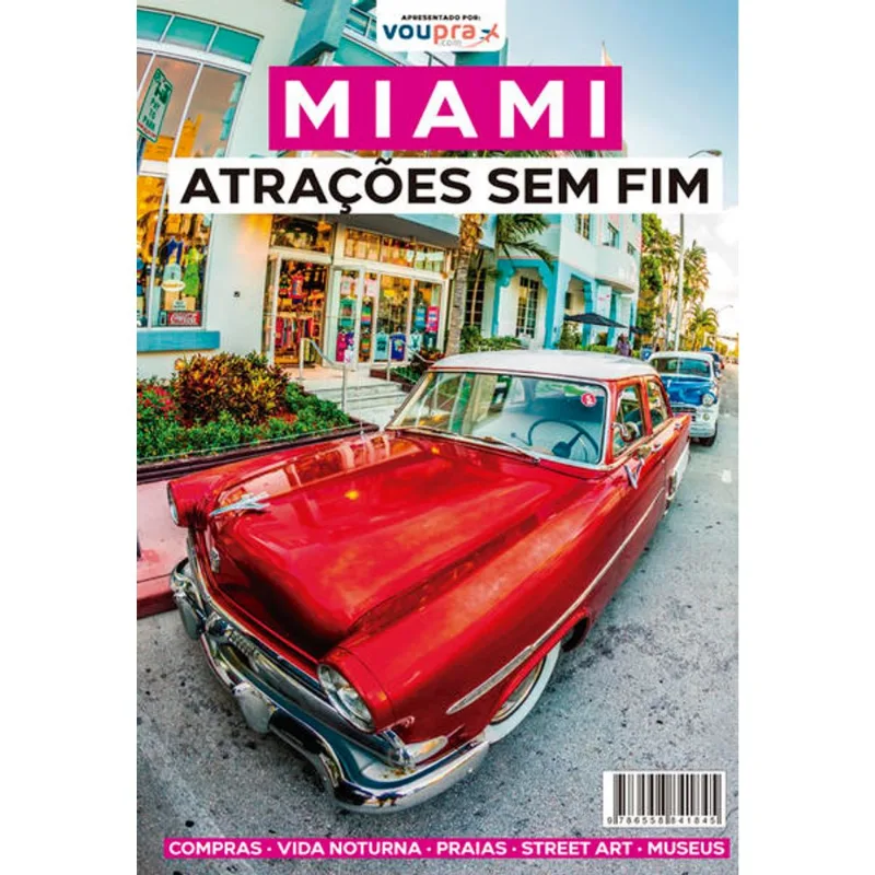 MIAMI - ATRAÇÕES SEM FIM