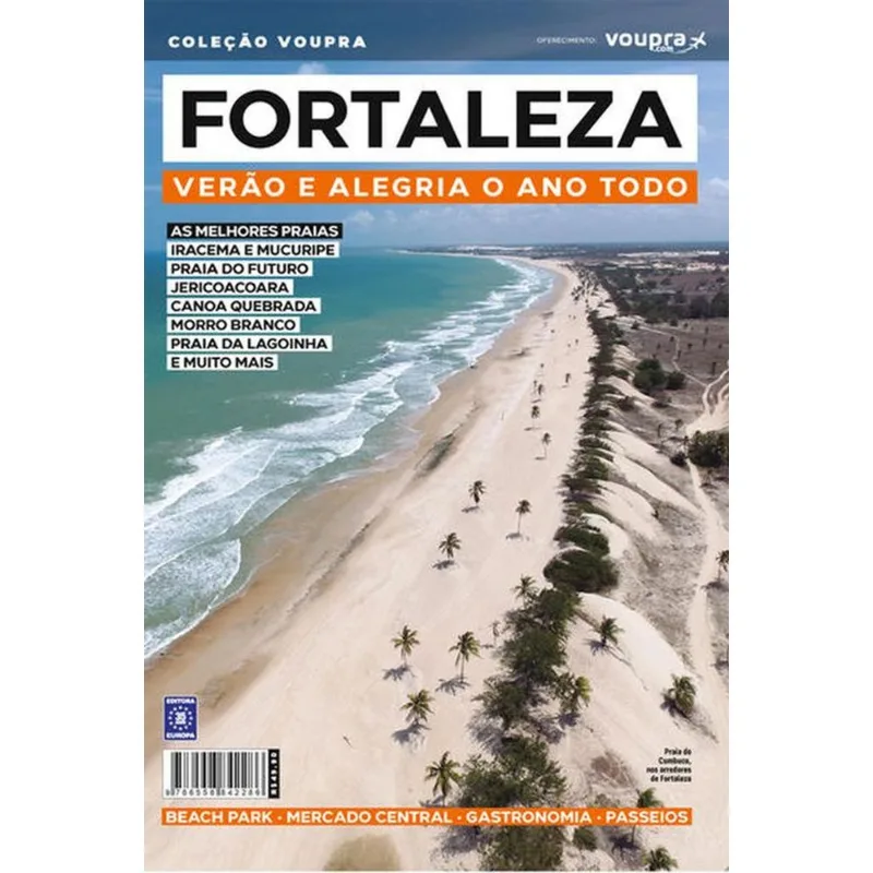 FORTALEZA - VERÃO E ALEGRIA O ANO TODO