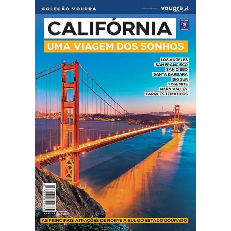 CALIFÓRNIA - UMA VIAGEM DE SONHOS