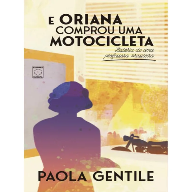 E ORIANA COMPROU UMA MOTOCICLETA