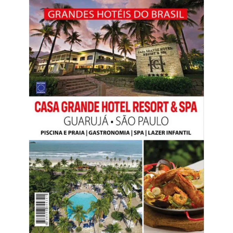 GRANDES HOTÉIS DO BRASIL - CASA GRANDE HOTEL RESORT & SPA