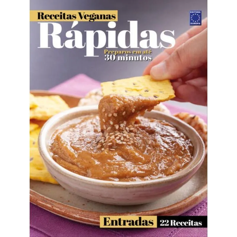 RECEITAS VEGANAS RÁPIDAS - ENTRADAS - 22 RECEITAS