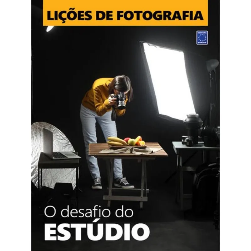 LIÇÕES DE FOTOGRAFIA - O DESAFIO DO ESTÚDIO