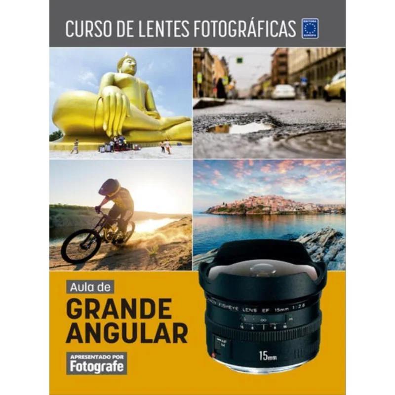CURSO DE LENTES FOTOGRÁFICAS - AULA DE GRANDE ANGULAR
