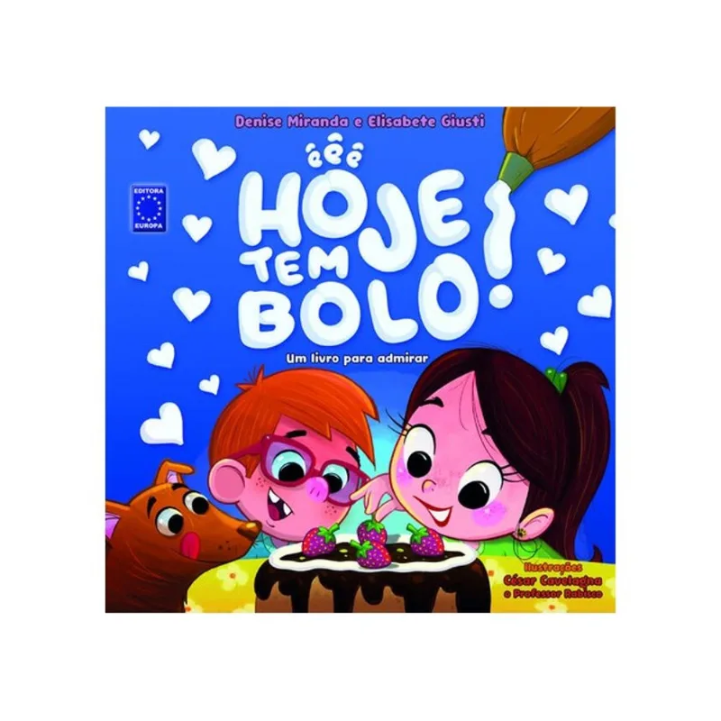 HOJE TEM BOLO