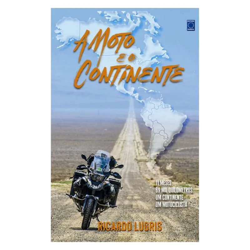 A MOTO E O CONTINENTE