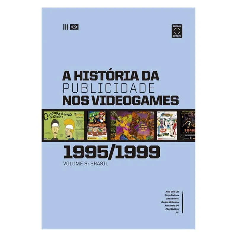 A HISTÓRIA DA PUBLICIDADE NOS VIDEOGAMES: VOLUME 3 (1995-1999)