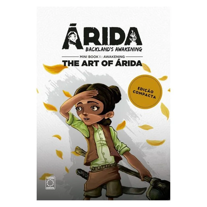 THE ART OF ÁRIDA: MINI BOOK - BACKLAND S AWAKENING