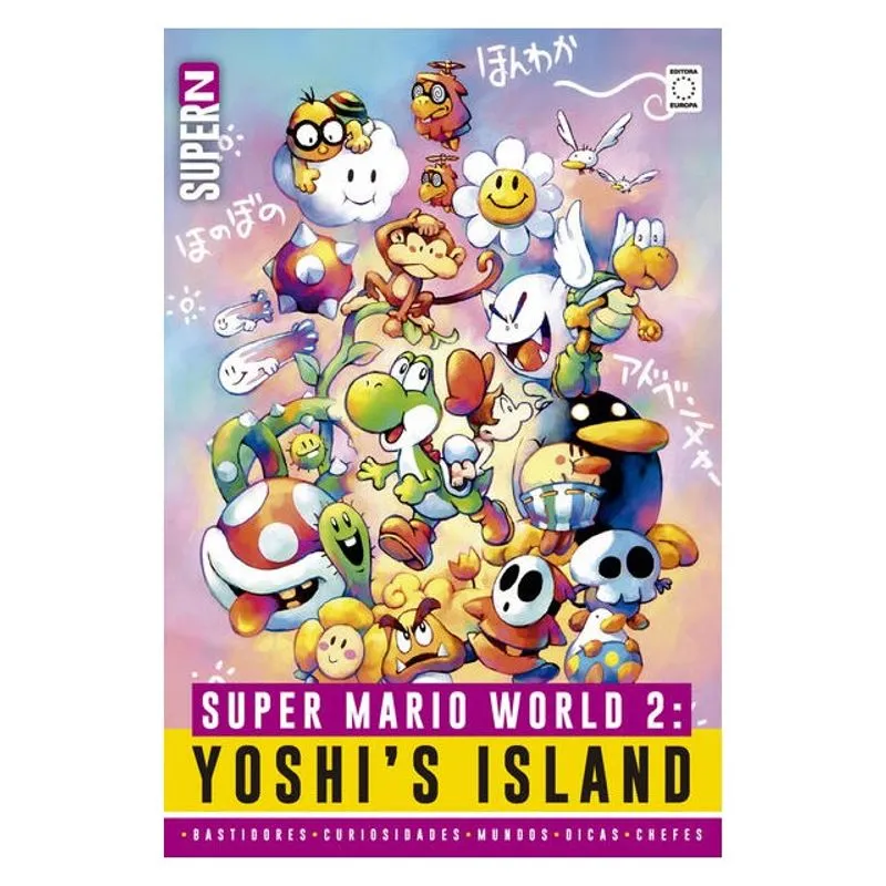 COLEÇÃO SUPER N - VOLUME 7: SUPER MARIO WORLD 2: YOSHI’S ISLAND