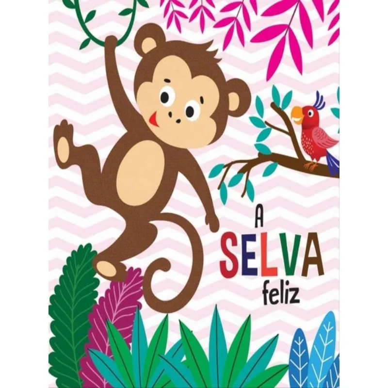 A SELVA FELIZ - LIVRO DE BANHO GRANDE