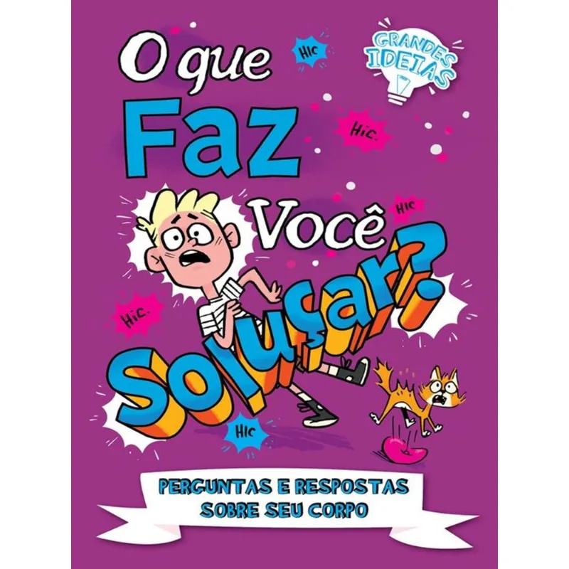 O Que Faz Você Soluçar? - Grandes Ideias