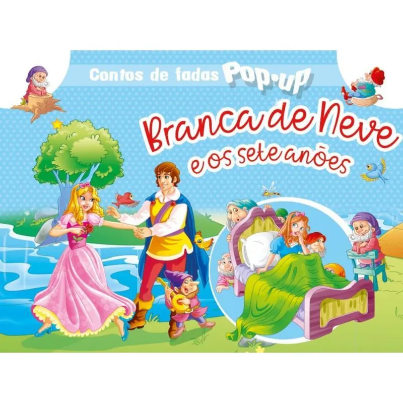 BRANCA DE NEVE E OS SETE ANÕES - CONTOS DE FADAS POP-UP
